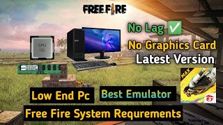 Free Fire Pc Requirements For Low End Pc Best Emulator  Without Graphics Card 2024 [upl. by Iaht]