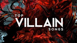 Top Villain Songs LYRICS [upl. by Amlas]