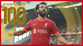 Mo Salahs 100 Liverpool Premier League goals  Man Utd celeb Chelsea screamer amp Everton stunner [upl. by Akerehs]