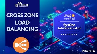 CROSS ZONE LOAD BALANCING IN EC2  AWS CERTIFIED SYSOPS ADMINISTRATOR EXAM  aws [upl. by Zebulon]