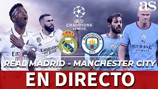 REAL MADRID vs MANCHESTER CITY EN VIVO  REACCIONES I AS [upl. by Ameerahs251]