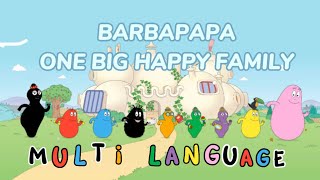 Barbapapa One big happy family   opening theme Multilanguage [upl. by Ireg]