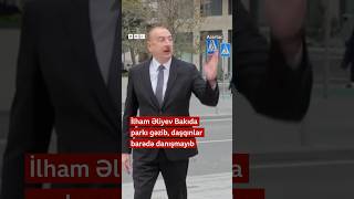 İlham Əliyev Bakıda parkı gəzib daşqınlar barədə danışmayıb [upl. by Annelak743]