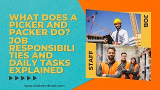 What Does a Picker and Packer Do Job Responsibilities and Daily Tasks Explained [upl. by Ahsimat]