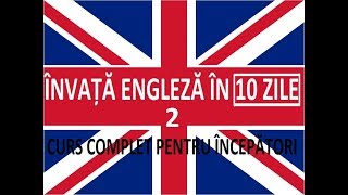 Invata engleza in 10 ZILE  Curs complet pentru incepatori  LECTIA 2 [upl. by Josi]