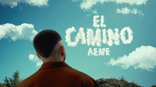 AEME  EL CAMINO Official Video [upl. by Eniamraj]