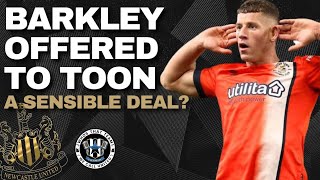 ROSS BARKLEY OFFERED TO NEWCASTLE  NUFC TRANSFER NEWS [upl. by Keel899]