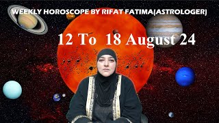 Rifat Fatima Live Stream 12 To 18 August weekly horoscope astrologer BIRTH STONEistikhraP1 [upl. by Nnyl]