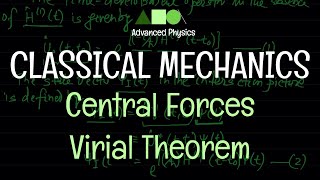 Classical Mechanics  Central Forces  Virial Theorem [upl. by Diena915]