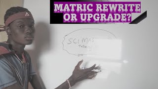 Matric Upgrade OR Matric RewriteWhich One Is Better [upl. by Natassia544]