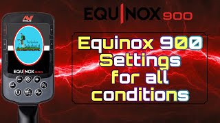 Minelab Equinox 900 settings  Nox 900 setup for all conditions equinox900 metaldetecting equinox [upl. by Ciel]