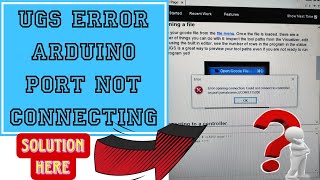 ugs not connecting with Arduino  CNC machine port error  TMPF [upl. by Jojo]