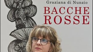 San Severo Fg Graziana di Nunzio presenta il suo libro Bacche Rosse [upl. by Ydissak]