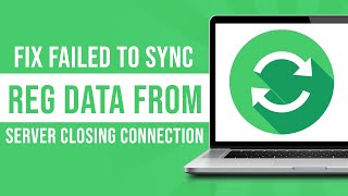 How to Fix Failed to Synchronize Registry Data From Server Closing Connection Fixed [upl. by Oleta]