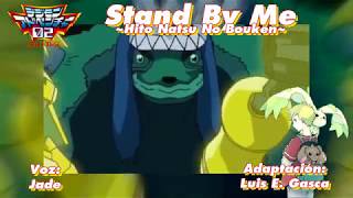 Digimon 02  Jade  Stand By Me Hito Natsu No BoukenquotCover Latinoquot [upl. by Sicnarf810]