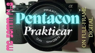 Vintage 35mm camera lens Pentacon Prakticar MC 50mm F18 on full frame digital camera [upl. by Zsa Zsa]