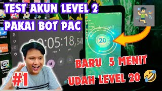 PAC BOT Test  10 Menit Naik Ke Level Berapa Dapat Berapa XP dan Stardust PANEN XP amp STARDUST 😱 [upl. by Bevis418]