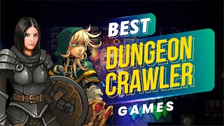 BEST DUNGEON CRAWLER GAMES 2022 [upl. by Amairam984]