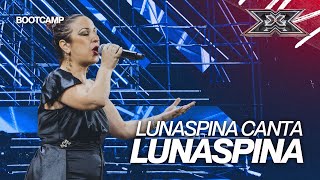 Lunaspina canta sé stessa in “Lunaspina” ma non fa per Jake  X FACTOR 2024 BOOTCAMP [upl. by Eceerahs331]