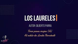 LOS LAURELES karaoke mujer [upl. by Schaaff]