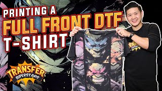 Printing a FULL FRONT DTF T Shirt Print [upl. by Eita]