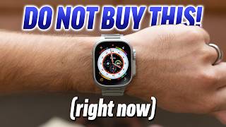 STOP Do NOT Buy an Apple Watch right now [upl. by Castor]