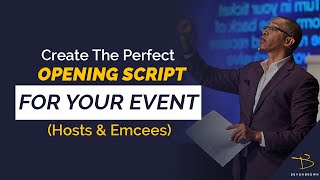 How To Write A Professional Emcee Opening Script [upl. by Childers]