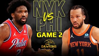 New York Knicks vs Philadelphia 76ers Game 2 Full Highlights  2024 ECR1  FreeDawkins [upl. by Panter]