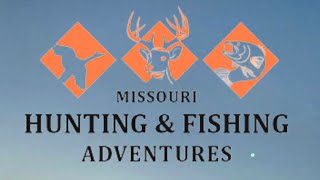 Welcome to Missouri Hunting and Fishing Adventures [upl. by Lyndsay]