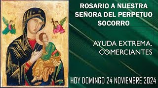 NUESTRA SEÑORA DEL PERPETUO SOCORRO ROSARIO HOY DOMINGO 24112024  7 15 A M [upl. by Gaylene]