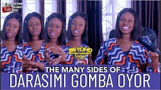 DARASIMI GOMBA OYOR  BENT Show  Episode 87 [upl. by Biagi]