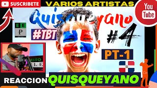 PANAMEÑO REACCIONA Quisqueyano Vol 4  PT1 Prod Nico TBT RapDominicano [upl. by Helas]