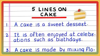 FEW LINES ABOUT CAKE  5  FIVE LINES ON CAKE  in English [upl. by Trout]