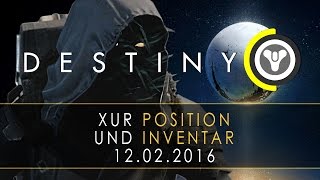 Destiny  Xur Position und Inventar 120216  HD [upl. by Iahc793]