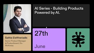 Building products powered by AI with Stathis Eleftheriadis [upl. by Eadas38]