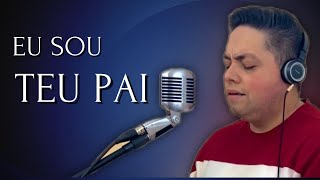 Eu Sou teu Pai  Milton Cardoso  COVER  Valesca Mayssa [upl. by Laband405]