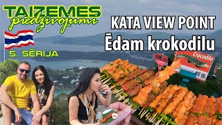 Ēdam krokodilu un Kata view point Phuket [upl. by Kohn]