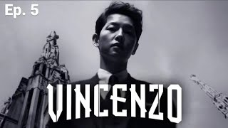 Vincenzo  Episode 5 Song joongki amp Jeon yeobeen  Hindi Dubbed [upl. by Dever189]