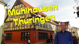 MühlhausenThüringenStadt der Türme😃🏰💒⛪⛲🌄Urlaub in ThüringenUrlaub in Deutschland Lutherjahr 2017 [upl. by Anivol79]