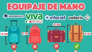 Equipaje de mano Volaris VivaAerobus Interjet y Aeroméxico [upl. by Severn]