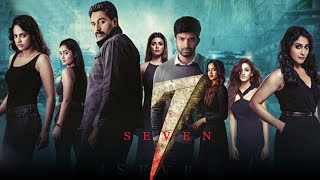 Seven Kannada Suspense Thriller Full Movie  Regina Cassandra  Rahman  Nandita Swetha  Havish [upl. by Griffiths962]