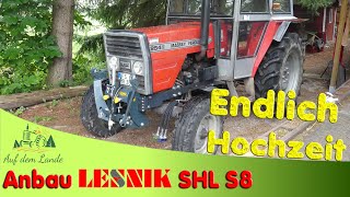 Endlich Hochzeit 🥳 Lesnik SHL S8 Anbau am Traktor MF 254s 👉 Frontkraftheber Fronthydraulik [upl. by Ahseei125]