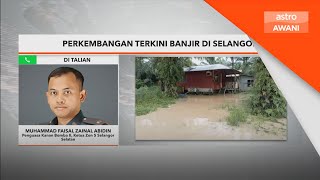 Perkembangan terkini banjir di Selangor [upl. by Gun]