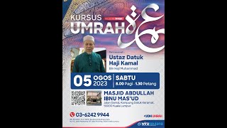 KURSUS UMRAH PART 8  SESSI SOAL JAWAP  Ust Dtk Hj Kamal bin Hj Muhammad [upl. by Trant]