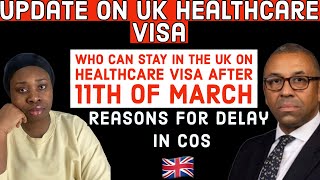 UPDATE ON UK HEALTHCARE WORKERS VISA SPONSORSHIP WHO CAN BRING DEPENDENT REASONS FOR COS DELAY [upl. by Eornom]