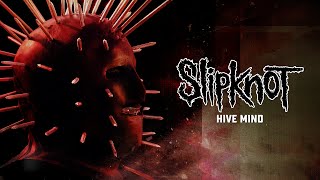 Slipknot  Hive Mind Official Audio [upl. by Gerstein]