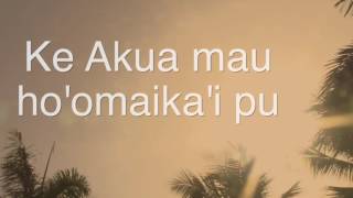 Hoonani I Ka Makua Mau Doxology Lyric Video [upl. by Hutson]