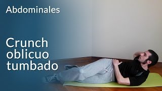 Ejercicios abdominales  Crunch oblicuo tumbado [upl. by Annahsal]