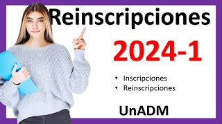 Fechas de Inscripciones  reinscripciones UnADM 20241 [upl. by Obbard829]