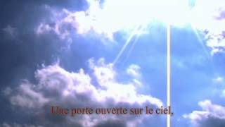 Une porte ouverte sur le ciel [upl. by Itin]